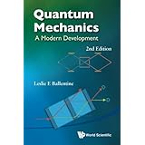 Quantum Mechanics: A Modern Development (2Nd Edition)