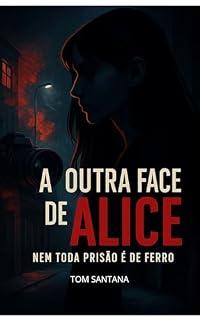 Livro A Outra Face de Alice