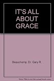 It's All About Grace