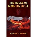 The House of Nordquist: a novel