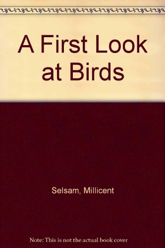 A first look at birds, (A First look at series)
