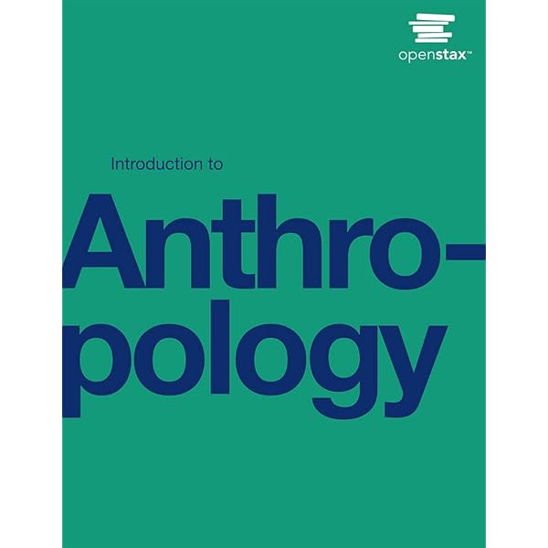 Amazon.com: Introduction to Anthropology by OpenStax (Official