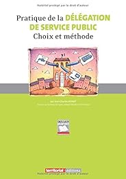 Pratique de la délégation de service public