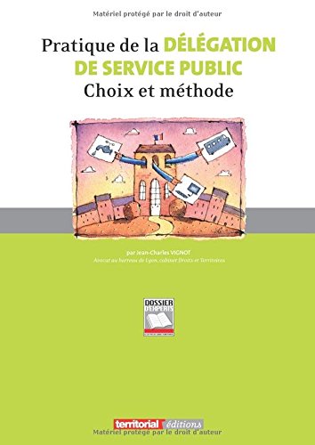 Pratique de la délégation de service public
