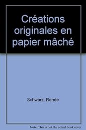 Créations originales en papier mâché