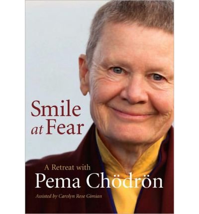 Smile at Fear: a Retreat with Pema Chodron (DVD) - Common