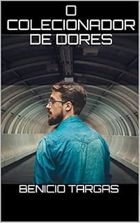 Livro O Colecionador de Dores