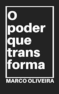 Livro O PODER QUE TRANSFORMA