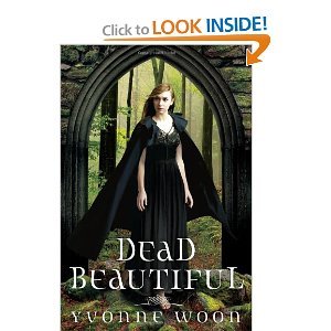 Yvonne Woon'sDead Beautiful [Hardcover](2010)