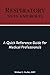 Respiratory Nuts and Bolts: A Quick Reference Guide for Medical Professionals