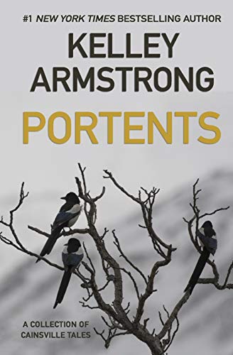 Portents: A Collection of Cainsville Tales
