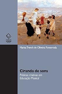 Livro Ciranda de sons: práticas criativas em educação musical