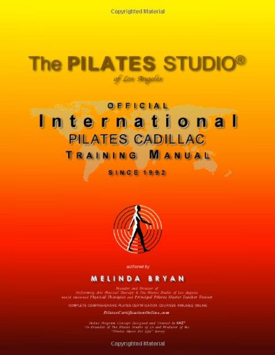 Pilates CADILLAC Training Manual (Official International Training Manual