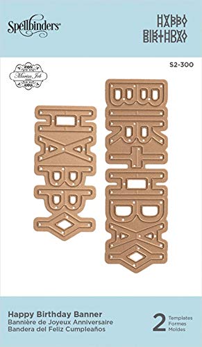 Spellbinders Shapeabilities Die D-Lites by Marisa Job-Happy Birthday Banner .10