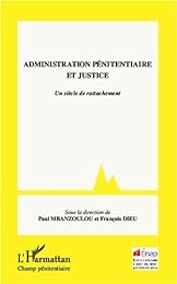 Administration pénitentiaire et justice