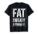 Funny Powerlifter Fat Strongman Powerlifting Strong & Heavy