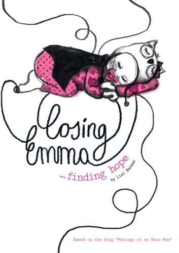 Losing Emma, Finding Hope