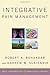 Integrative Pain Management (Weil Integrative Medicine Library)
