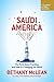 Saudi America: The Truth About Fracking and How It's Changing the World - Book by Bethany McLean