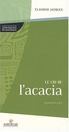 Le  cri de l'acacia