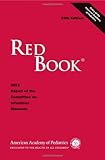 Red Book 2012: 2012 Report of the Committee on Infectious Diseases (Red Book Report of the Committee on Infectious Diseases)