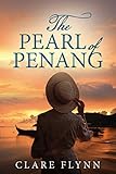 The Pearl of Penang by Clare Flynn
