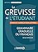 Le grevisse de l'étudiant (Grévisse et langue française) (French Edition) by 