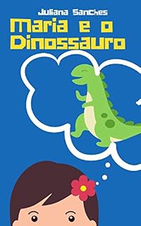 Livro Maria e o Dinossauro