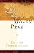 What Happens When Women Pray