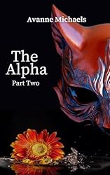 The Alpha: Part Two