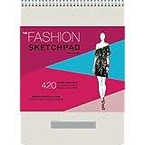 The Fashion Sketchpad: 420 Figure Templates for Designing Looks and Building Your Portfolio