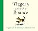 Winnie-The-Pooh: Tigger's Little Book of Bounce (Wisdom of Pooh)