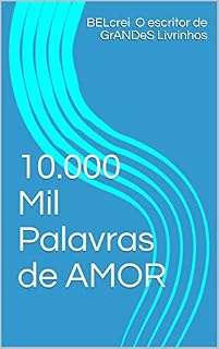 Livro 10.000 Mil Palavras de AMOR