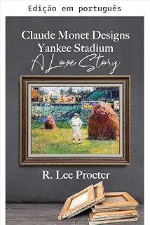 Livro Claude Monet projeta o Yankee Stadium