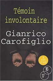 Témoin involontaire