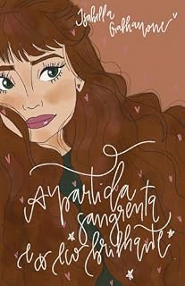Livro A Partida Sangrenta e o Eco Brilhante