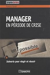 Manager en période de crise