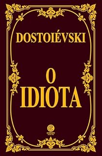 Livro O Idiota - Edição de Luxo