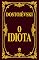 Livro O Idiota - Edição de Luxo