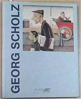 Georg Scholz 1890 1945 Malerei Zeichnung Druckgraphik Amazon De Bucher