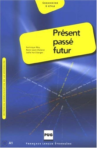 Présent, passé, futur