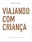 Livro Viajando com criança
