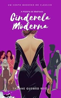Livro Cinderela Moderna: A Historia da Madrasta