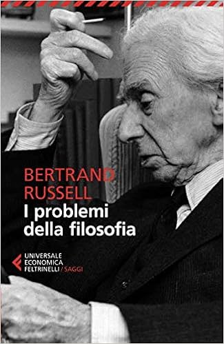 Bertrand Russell - I problemi della filosofia (2013)