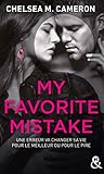 My favorite mistake - L'intégrale (Episodes 1 à 5) : une romance New Adult captivante dans l'unive by