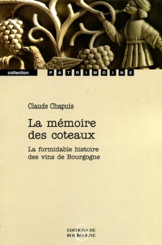 La  mémoire des coteaux