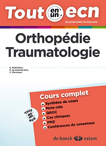 Orthopédie Traumatologie by Giovany Padiolleau, Edward de Keating-Hart, Clément Pfirrmann, Collectif