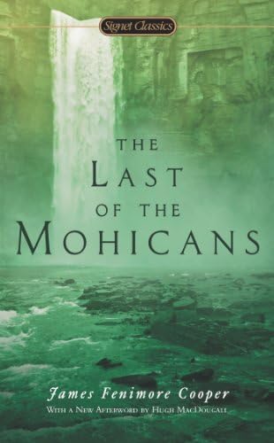 The Last of the Mohicans; A narrative of 1757