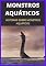 Livro Monstros Aquáticos ao Sul da Fronteira