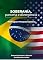 Livro SOBERANIA parceria e divergência, entendendo a relação com os estados unidos, porque o Brasil não pode ser atacado